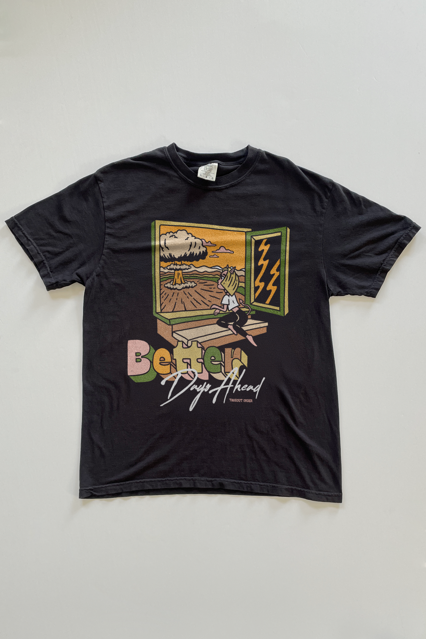 Better Days Ahead T-shirt