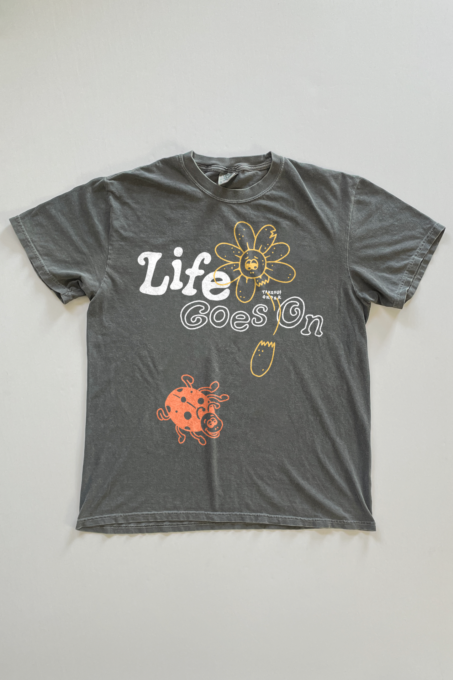 Life Goes On T-shirt
