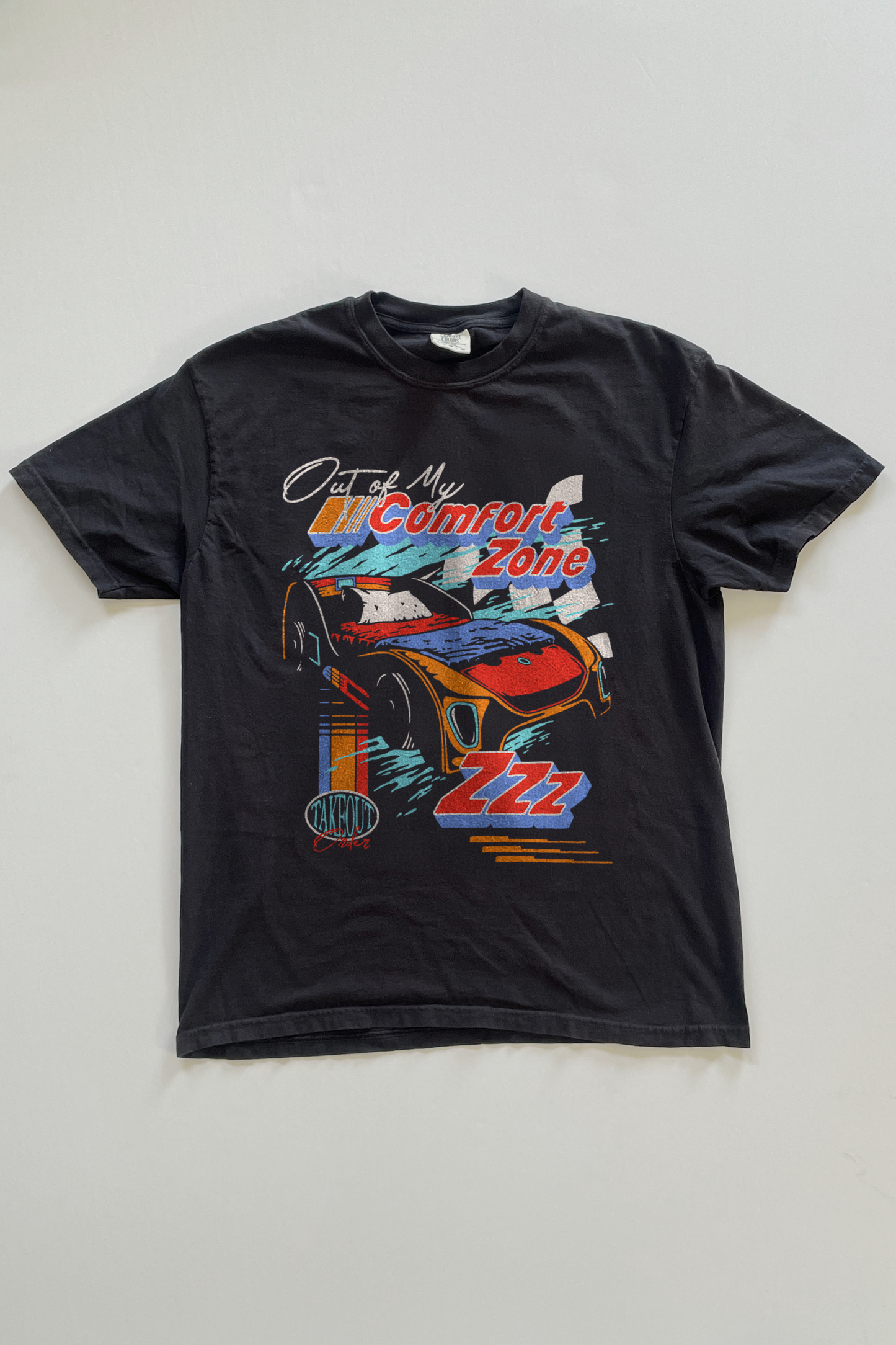 Out of My Comfort Zone T-shirt