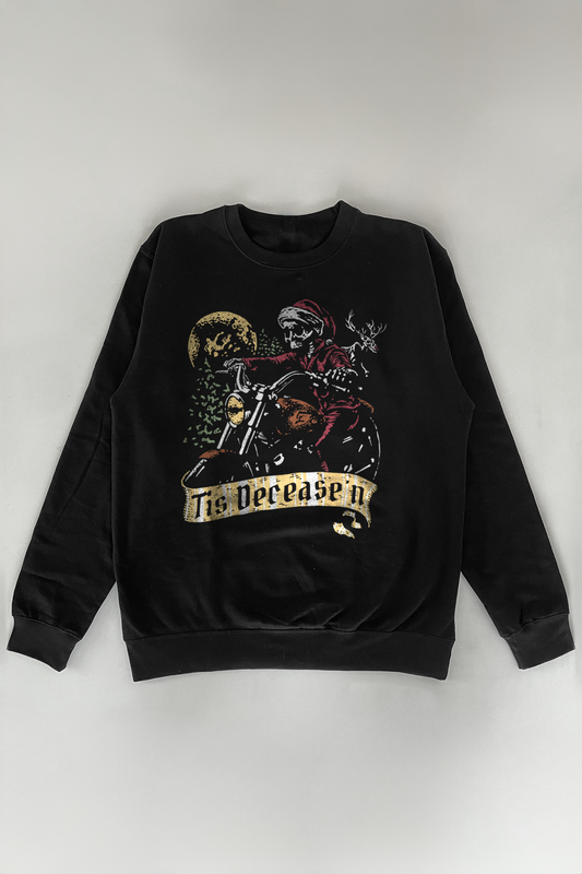 Tis Decease'n Crewneck