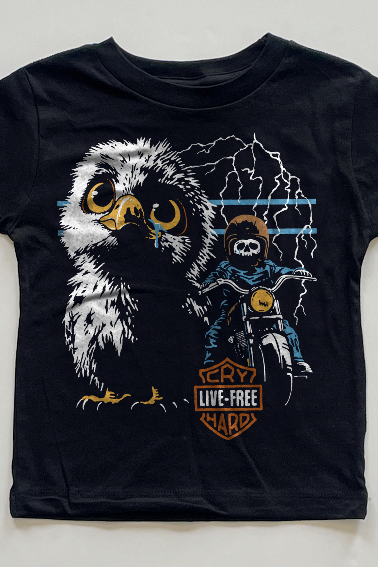 Live Free Cry Hard Toddler T-shirt