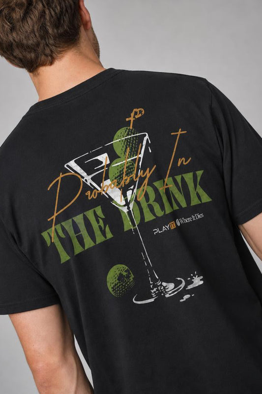 Probably In The Drink T-shirt