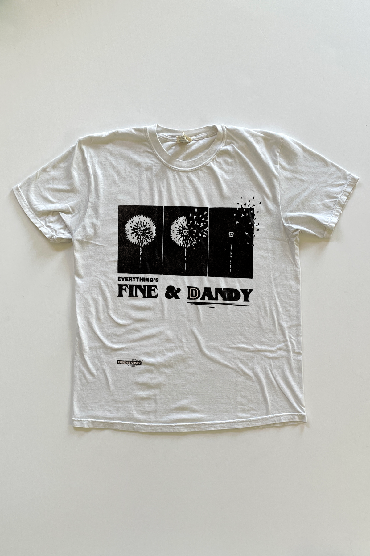 Fine and Dandy T-shirt – Takeout Order