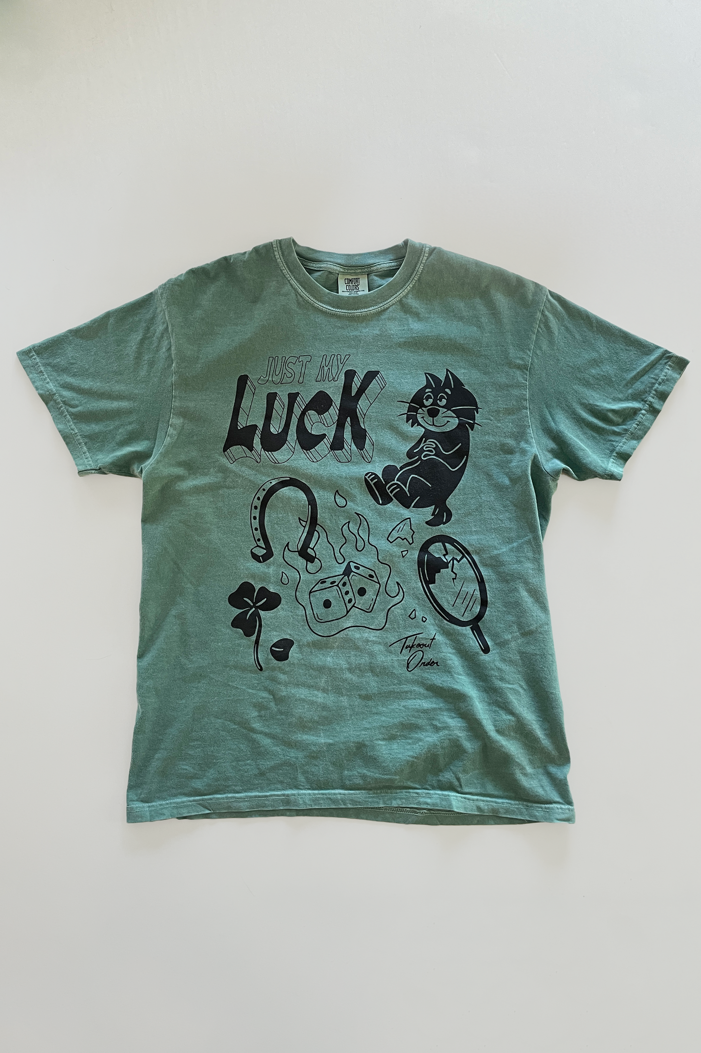 Just My Luck T-shirt