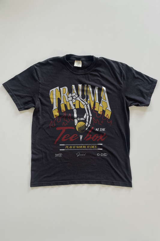 Trauma at the Tee Box T-shirt