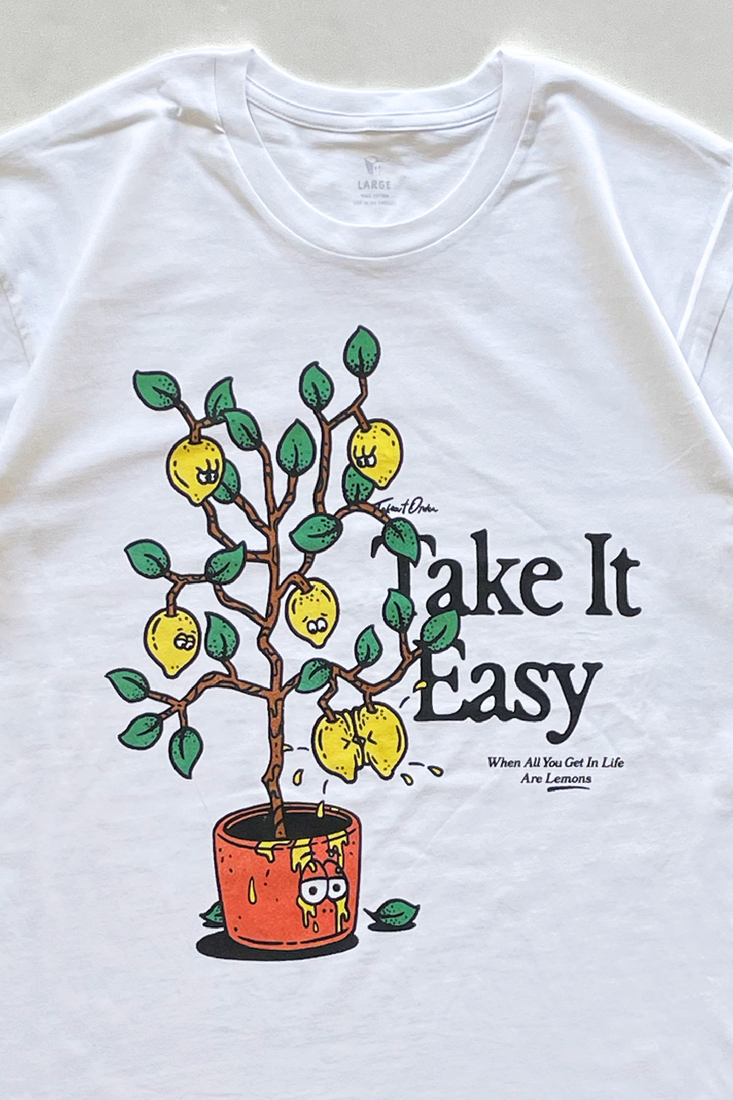 Take It Easy T-shirt